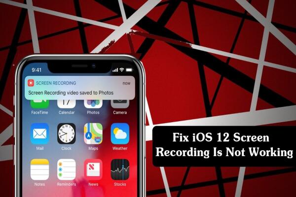 Cách Khắc Phục Lỗi Quay Màn Hình Trên iOS 12